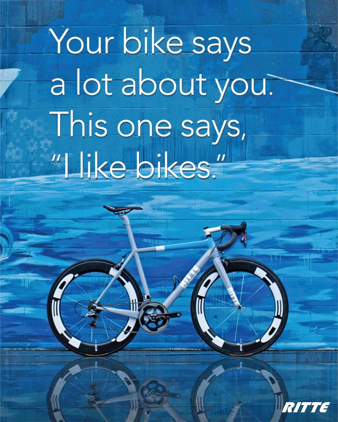 Your bike says a lot